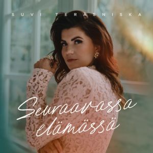 SUVI TERÄSNISKA - Seuraavassa elämässä CD