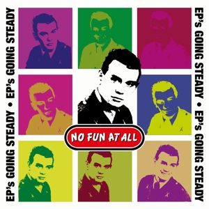 NO FUN AT ALL - Ep's Going Steady 2LP